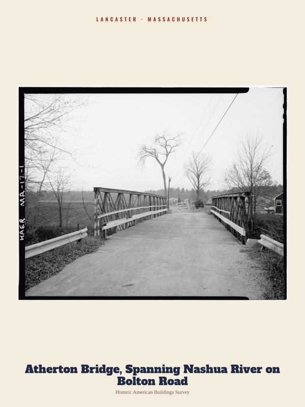 Lancaster Atherton Bridge, Spanning Nashua River on Bolton Road Archive Print artwork detail