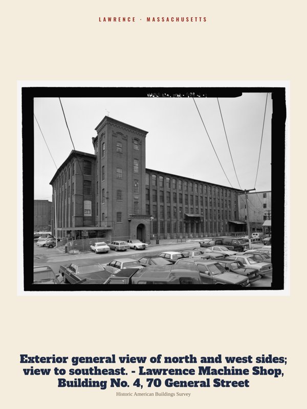 Lawrence Exterior general view of north and west sides; view to southeast. - Lawrence Machine Shop, Building No. 4, 70 General Street Archive Print artwork detail