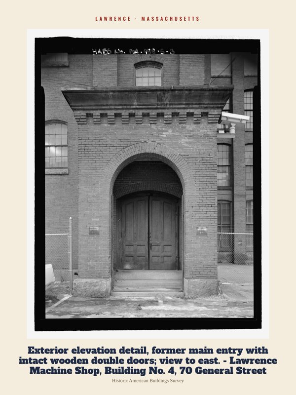 Lawrence Exterior elevation detail, former main entry with intact wooden double doors; view to east. - Lawrence Machine Shop, Building No. 4, 70 General Street Archive Print artwork detail