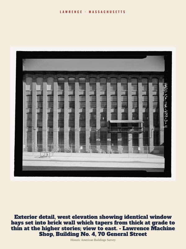 Lawrence Exterior detail, west elevation showing identical window bays set into brick wall which tapers from thick at grade to thin at the higher stories; view to east. - Lawrence Machine Shop, Building No. 4, 70 General Street Archive Print artwork detail
