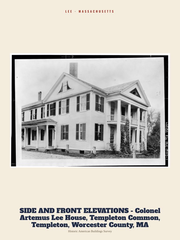 Lee SIDE AND FRONT ELEVATIONS - Colonel Artemus Lee House, Templeton Common, Templeton, Worcester County, MA Archive Print artwork detail