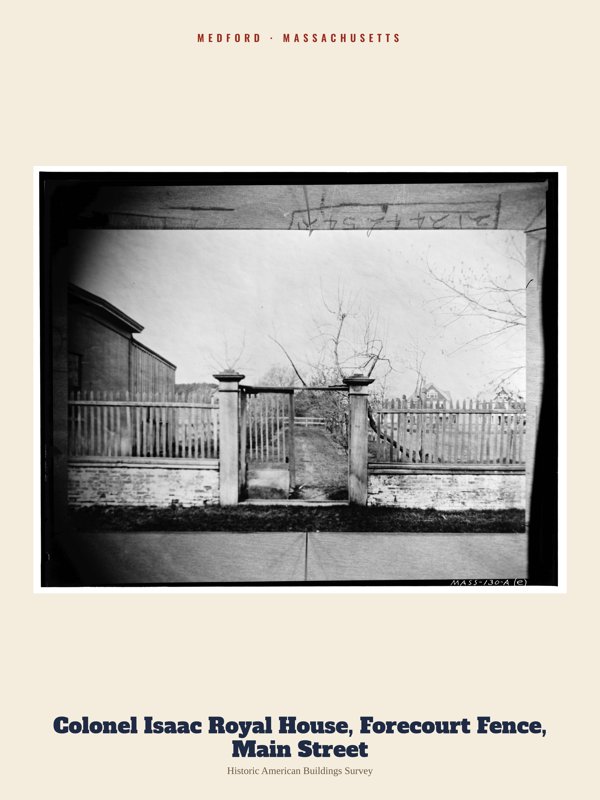 Medford Colonel Isaac Royal House, Forecourt Fence, Main Street Archive Print artwork detail