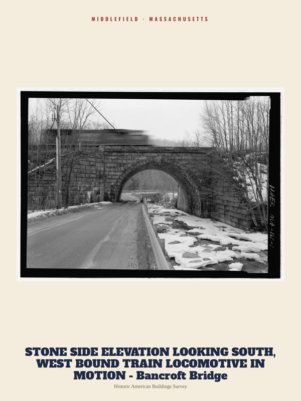Middlefield STONE SIDE ELEVATION LOOKING SOUTH, WEST BOUND TRAIN LOCOMOTIVE IN MOTION - Bancroft Bridge Archive Print artwork detail
