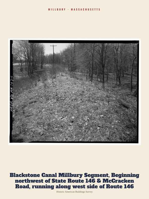 Millbury Blackstone Canal Millbury Segment, Beginning northwest of State Route 146 & McCracken Road, running along west side of Route 146 Archive Print artwork detail