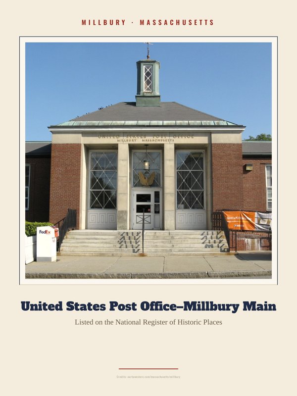 Millbury United States Post Office–Millbury Main Landmark Print artwork detail