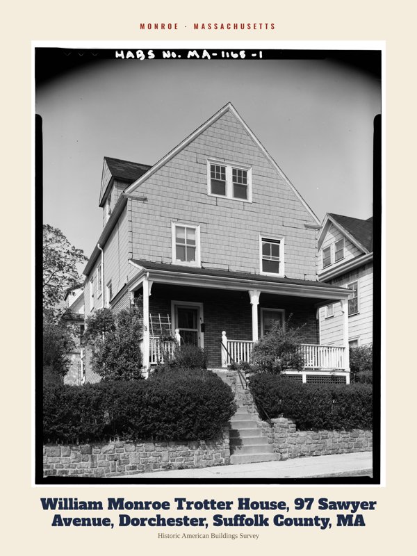 Monroe William Monroe Trotter House, 97 Sawyer Avenue, Dorchester, Suffolk County, MA Archive Print artwork detail