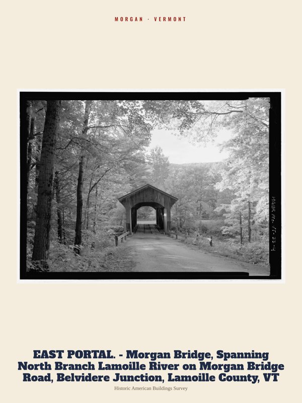 Morgan EAST PORTAL. - Morgan Bridge, Spanning North Branch Lamoille River on Morgan Bridge Road, Belvidere Junction, Lamoille County, VT Archive Print artwork detail
