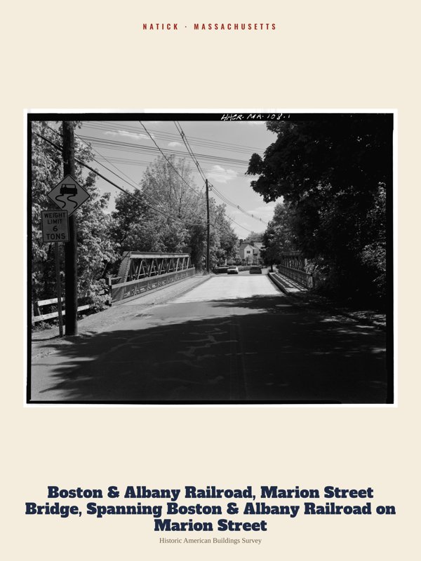 Natick Boston & Albany Railroad, Marion Street Bridge, Spanning Boston & Albany Railroad on Marion Street Archive Print artwork detail