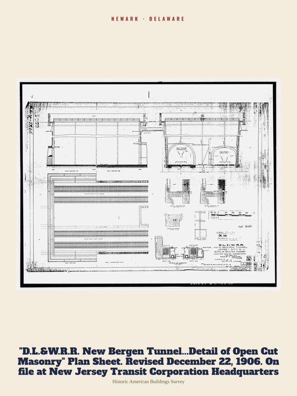 Newark "D.L.&W.R.R. New Bergen Tunnel...Detail of Open Cut Masonry" Plan Sheet. Revised December 22, 1906. On file at New Jersey Transit Corporation Headquarters Archive Print artwork detail