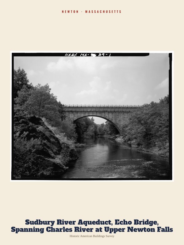 Newton Sudbury River Aqueduct, Echo Bridge, Spanning Charles River at Upper Newton Falls Archive Print artwork detail