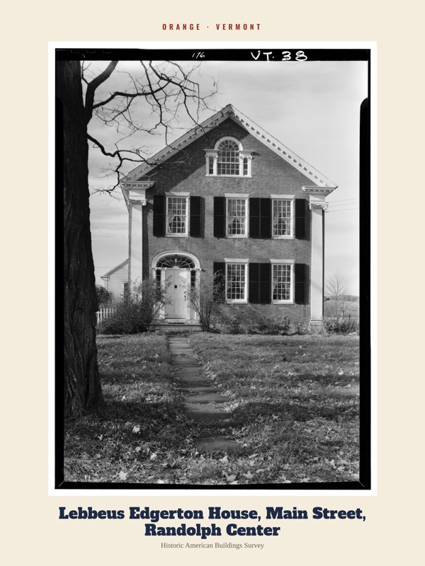 Orange Lebbeus Edgerton House, Main Street, Randolph Center Archive Print artwork detail