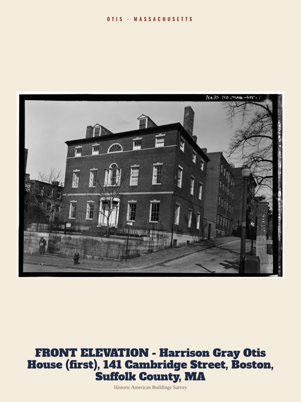 Otis FRONT ELEVATION - Harrison Gray Otis House (first), 141 Cambridge Street, Boston, Suffolk County, MA Archive Print artwork detail