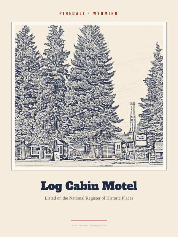 Pinedale Log Cabin Motel Landmark Print artwork detail