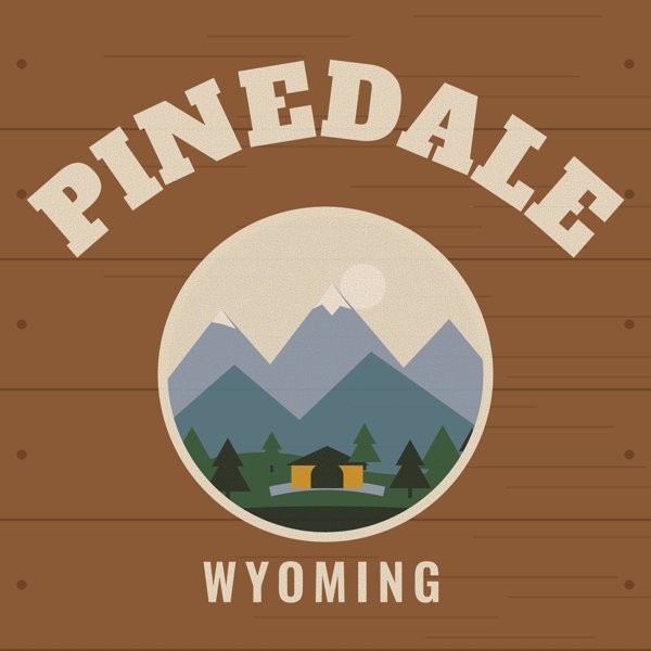 Pinedale Hometown Wood Sign artwork detail