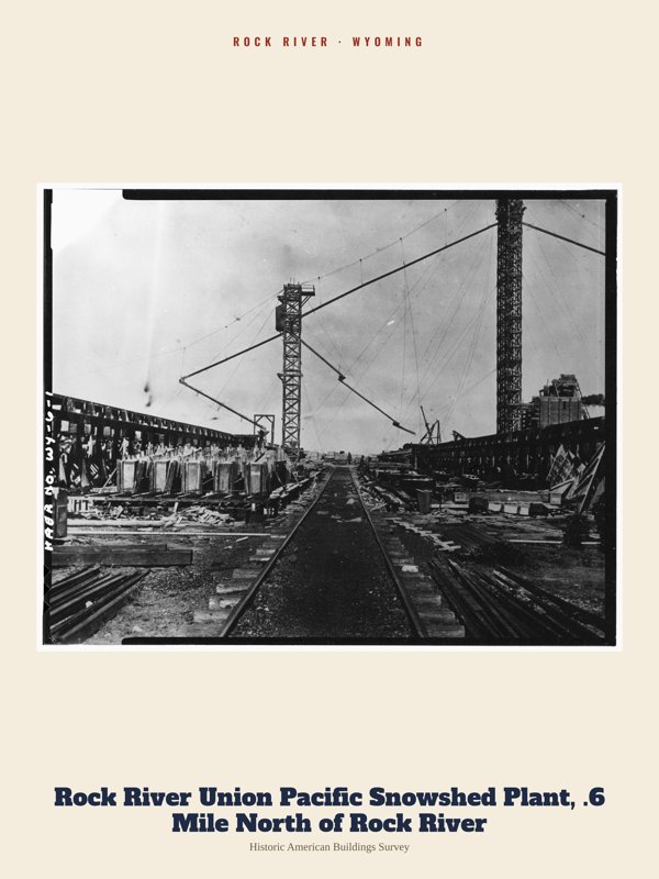 Rock River Rock River Union Pacific Snowshed Plant, .6 Mile North of Rock River Archive Print artwork detail