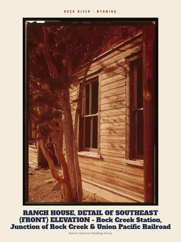 Rock River RANCH HOUSE, DETAIL OF SOUTHEAST (FRONT) ELEVATION - Rock Creek Station, Junction of Rock Creek & Union Pacific Railroad Archive Print artwork detail