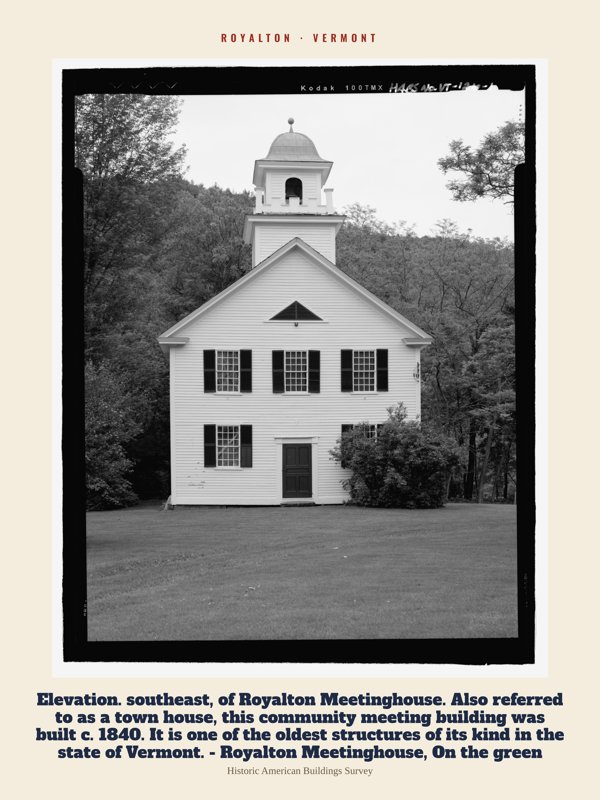 Royalton Elevation. southeast, of Royalton Meetinghouse.  Also referred to as a town house, this community meeting building was built c. 1840.  It is one of the oldest structures of its kind in the state of Vermont. - Royalton Meetinghouse, On the green Archive Print artwork detail