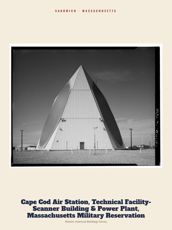 Sandwich Cape Cod Air Station, Technical Facility-Scanner Building & Power Plant, Massachusetts Military Reservation Archive Print artwork detail