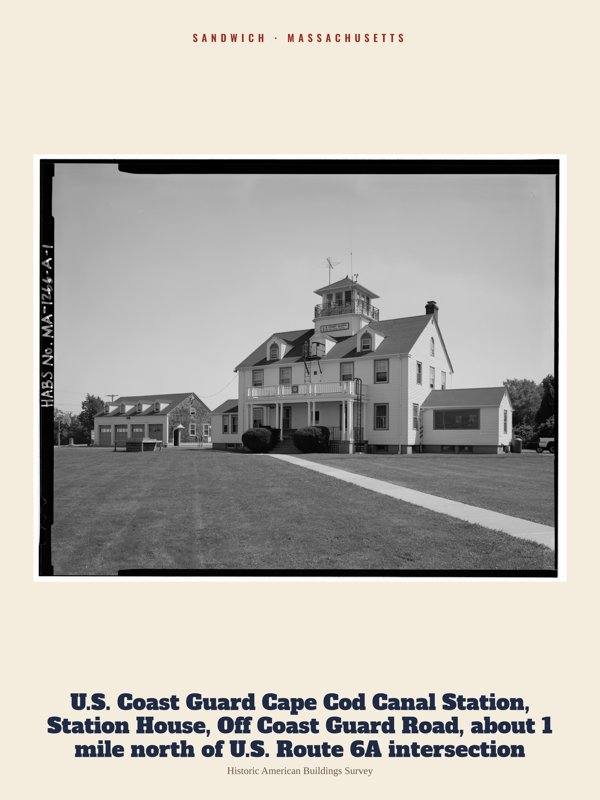 Sandwich U.S. Coast Guard Cape Cod Canal Station, Station House, Off Coast Guard Road, about 1 mile north of U.S. Route 6A intersection Archive Print artwork detail
