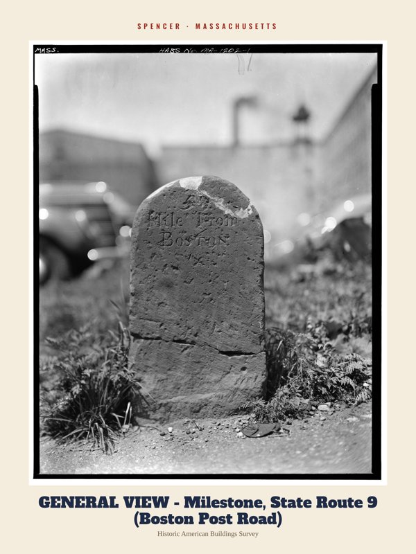 Spencer GENERAL VIEW - Milestone, State Route 9 (Boston Post Road) Archive Print artwork detail