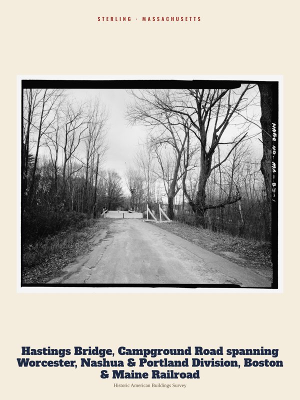 Sterling Hastings Bridge, Campground Road spanning Worcester, Nashua & Portland Division, Boston & Maine Railroad Archive Print artwork detail
