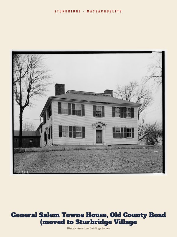 Sturbridge General Salem Towne House, Old County Road (moved to Sturbridge Village Archive Print artwork detail