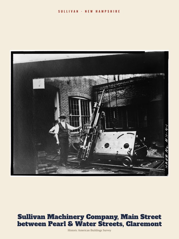 Sullivan Sullivan Machinery Company, Main Street between Pearl & Water Streets, Claremont Archive Print artwork detail
