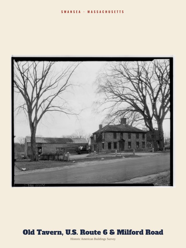 Swansea Old Tavern, U.S. Route 6 & Milford Road Archive Print artwork detail