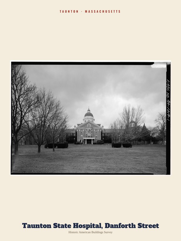 Taunton Taunton State Hospital, Danforth Street Archive Print artwork detail