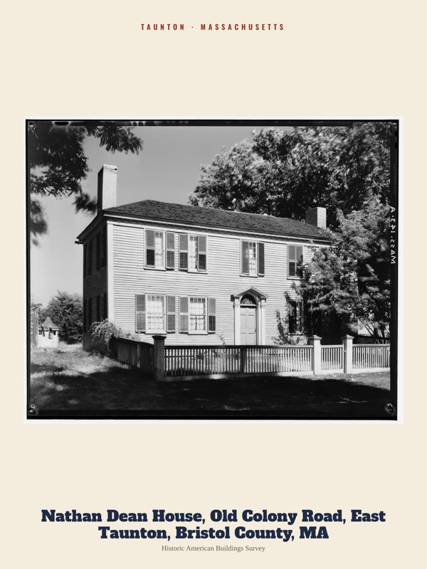Taunton Nathan Dean House, Old Colony Road, East Taunton, Bristol County, MA Archive Print artwork detail