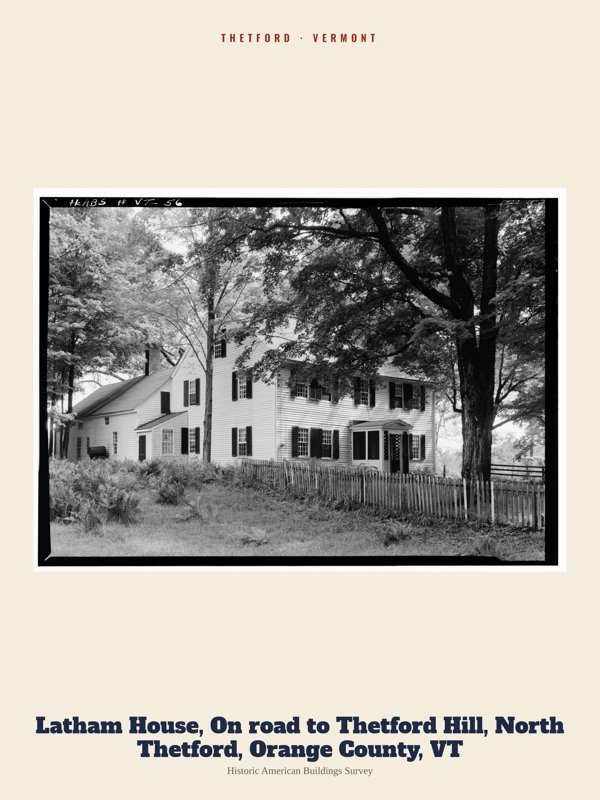 Thetford Latham House, On road to Thetford Hill, North Thetford, Orange County, VT Archive Print artwork detail