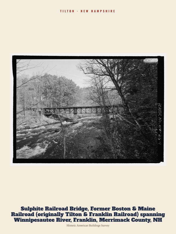 Tilton Sulphite Railroad Bridge, Former Boston & Maine Railroad (originally Tilton & Franklin Railroad) spanning Winnipesautee River, Franklin, Merrimack County, NH Archive Print artwork detail