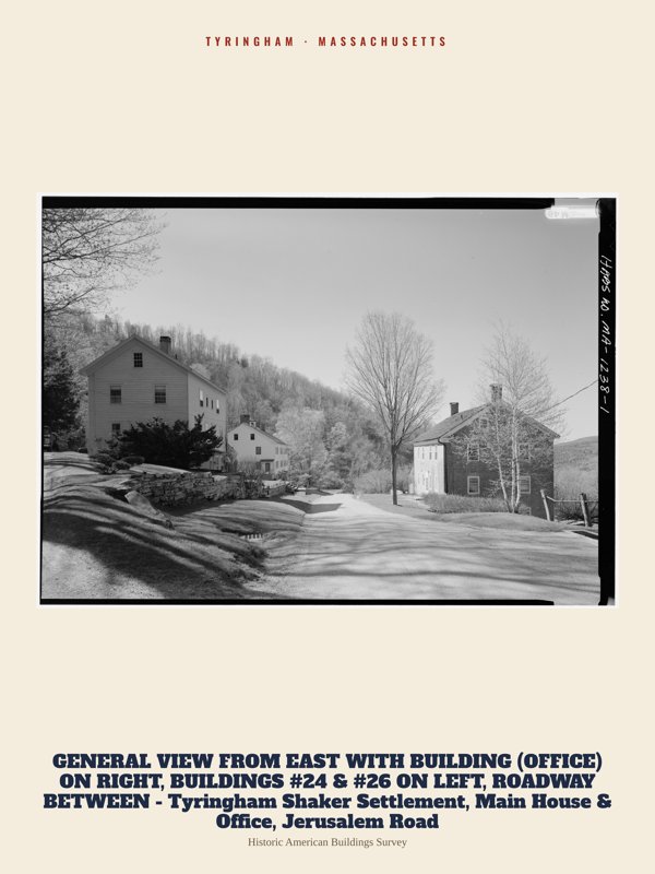 Tyringham GENERAL VIEW FROM EAST WITH BUILDING (OFFICE) ON RIGHT, BUILDINGS #24 & #26 ON LEFT, ROADWAY BETWEEN - Tyringham Shaker Settlement, Main House & Office, Jerusalem Road Archive Print artwork detail