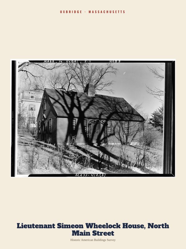 Uxbridge Lieutenant Simeon Wheelock House, North Main Street Archive Print artwork detail