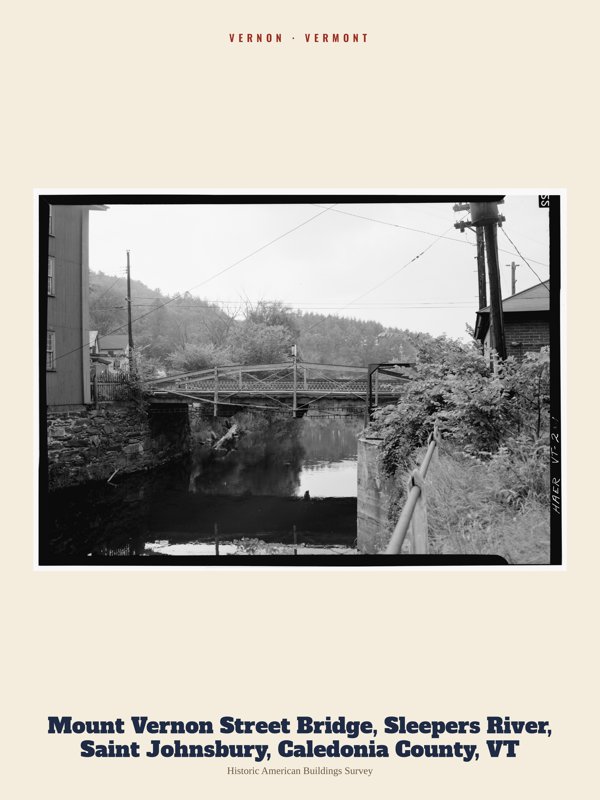 Vernon Mount Vernon Street Bridge, Sleepers River, Saint Johnsbury, Caledonia County, VT Archive Print artwork detail