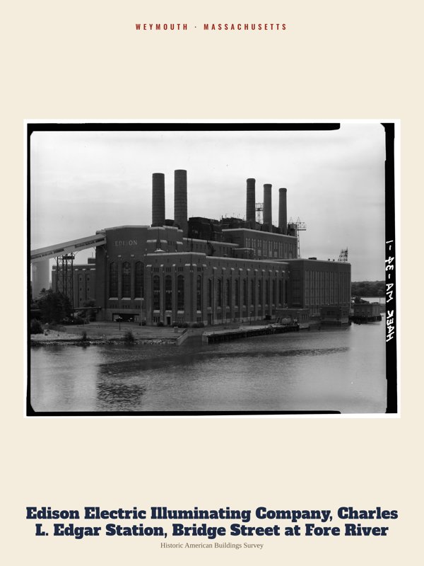 Weymouth Edison Electric Illuminating Company, Charles L. Edgar Station, Bridge Street at Fore River Archive Print artwork detail