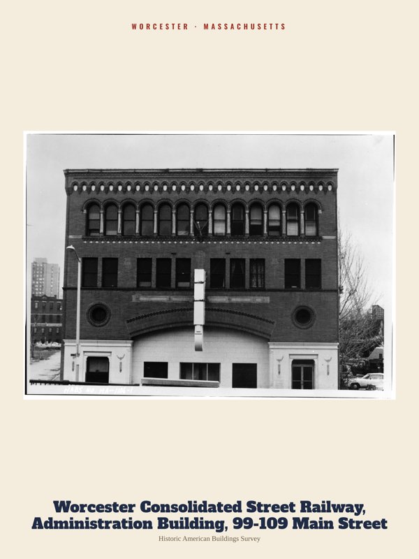 Worcester Worcester Consolidated Street Railway, Administration Building, 99-109 Main Street Archive Print artwork detail
